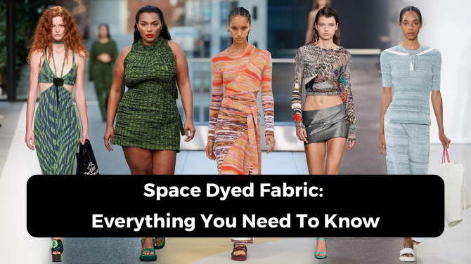 Space Dyed Fabric: Everything You Need To Know - Dinesh Exports