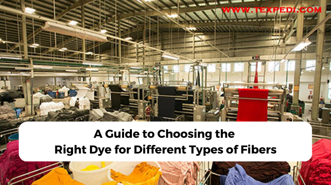 A Guide to Choosing the Right Dye for Different Types of Fibers