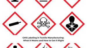 GHS Labeling in Textile Manufacturing: What It Means and How to Get It Right