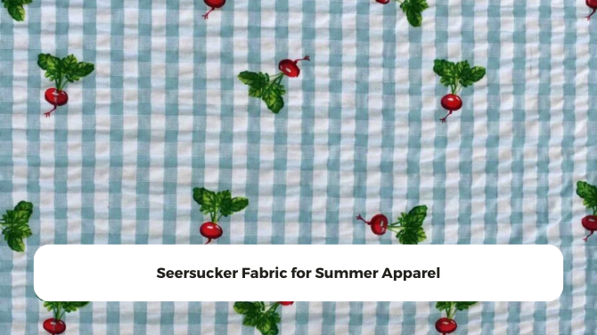 Seersucker Fabric for Summer Apparel