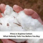 Pima vs Supima Cotton: What Nobody Tells You Before You Buy