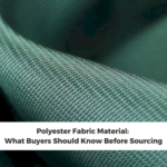 Polyester Fabric Material: What Buyers Should Know Before Sourcing
